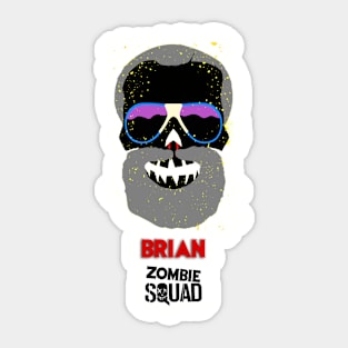 BRIAN Zombie Squad Sticker